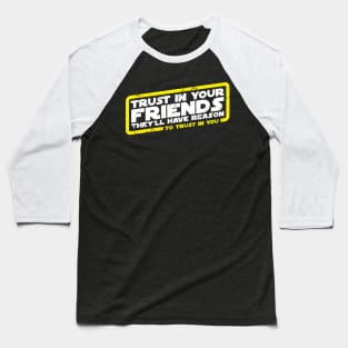 CW S1E6 Trust in Your Friends Baseball T-Shirt